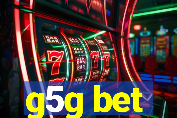 g5g bet